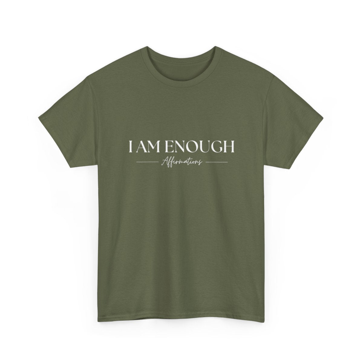 I Am Enough Affirmation Unisex Tee | Affirmations With Ana